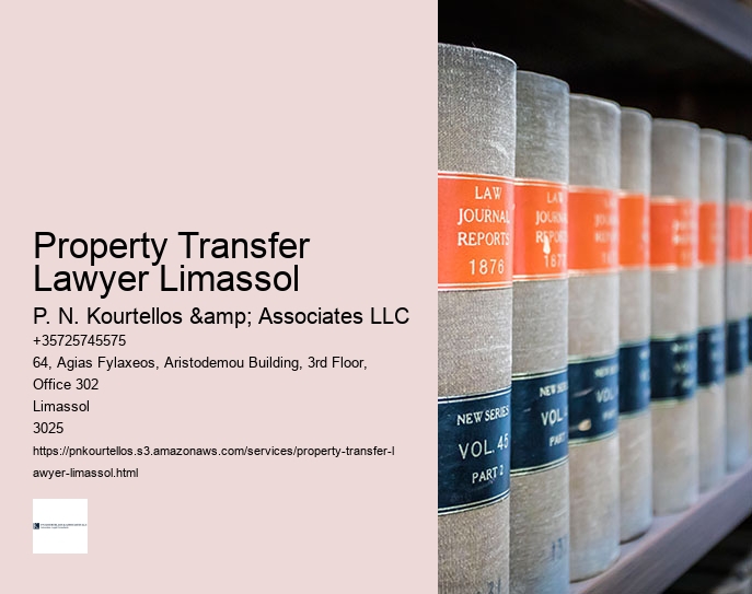 Property Transfer Lawyer Limassol
